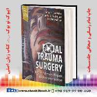 Facial Trauma Surgery: From Primary Repair to Reconstruction