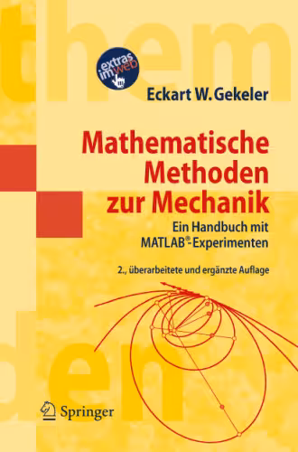 خرید و دانلود نسخه کامل کتاب Mathematische Methoden zur Mechanik: Ein Handbuch mit MATLAB®-Experimenten