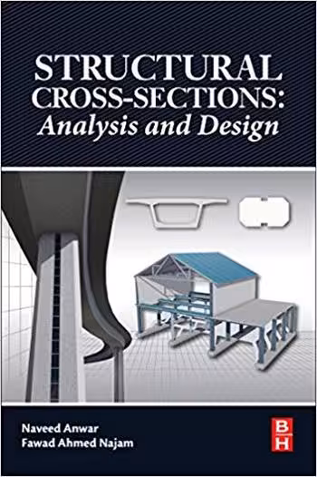 󾕇 دانلود کتاب Anwar N., Structural Cross Sections - Analysis and Design, 2016 - دانلود کتاب های دانشگاهی