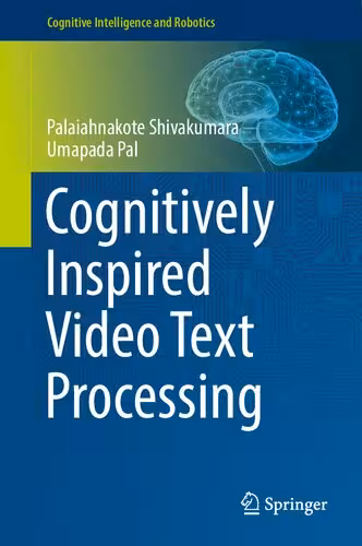 خرید و دانلود نسخه کامل کتاب Cognitively Inspired Video Text Processing