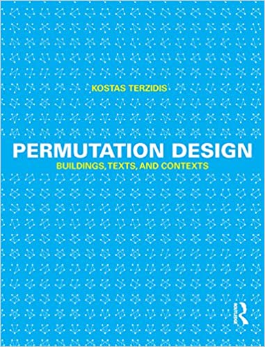  دانلود کتاب Permutation Design Buildings, Texts, And Contexts, 2015 - دانلود کتاب های دانشگاهی