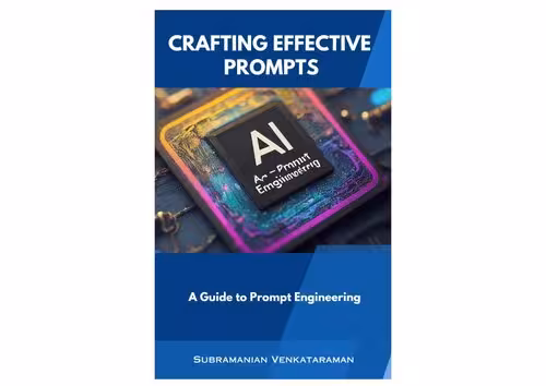 خرید و دانلود نسخه کامل کتاب Crafting Effective Prompts: A Guide to Prompt Engineering
