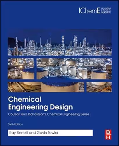 󾕇 دانلود کتاب Chemical Engineering Design, 6th ed, 2019 - دانلود کتاب های دانشگاهی