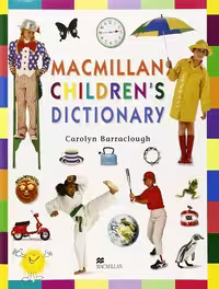 کتاب MACMILLAN CHILDREN’S DICTIONARY