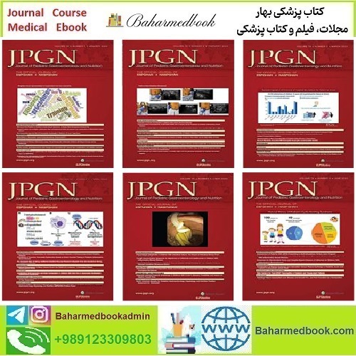 Journal of Pediatric Gastroenterology &amp; Nutrition 2023 Full Archives TRUE PDF price 30€ - کتاب پزشکی بهار
