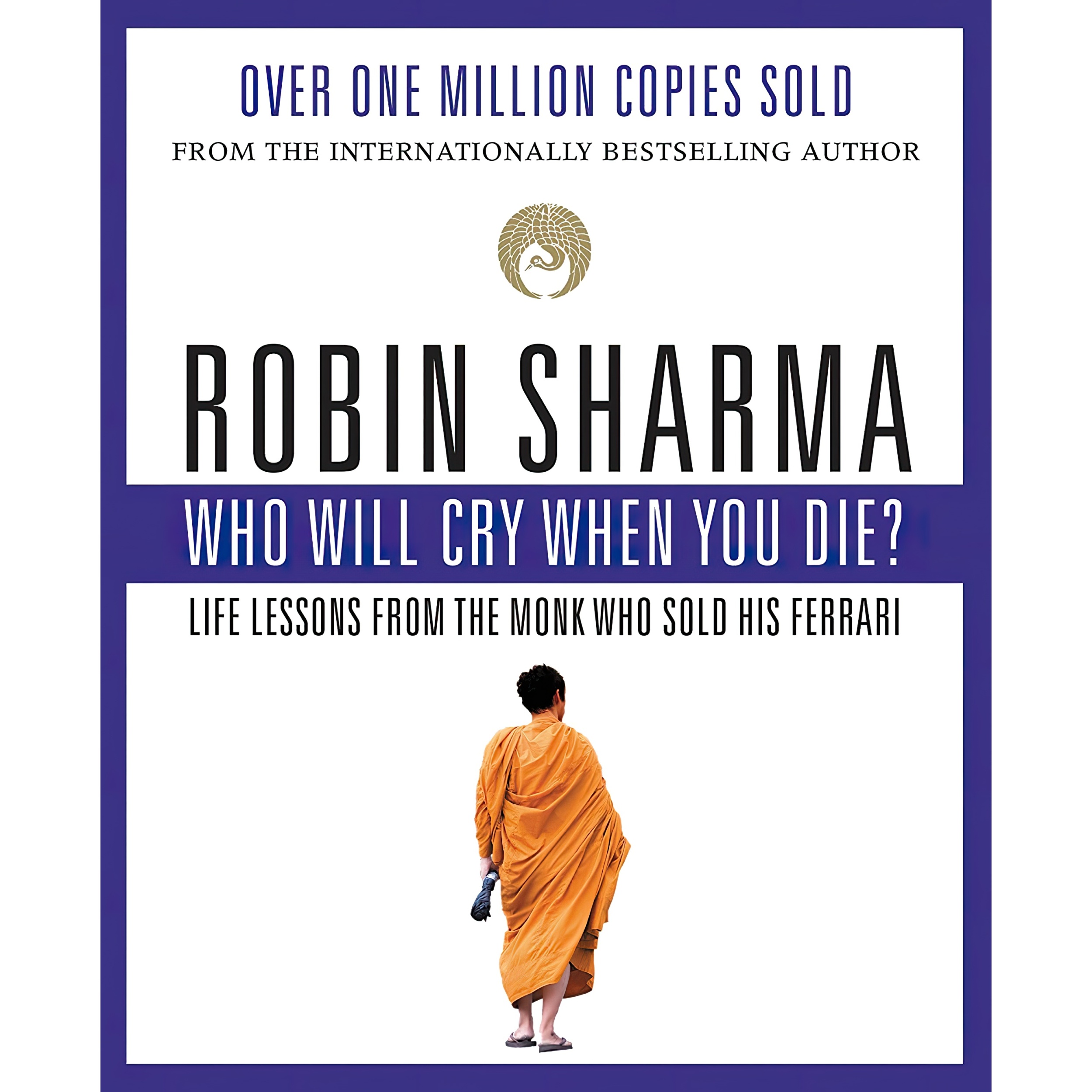 کتاب Who Will Cry When You Die اثر Robin Sharma انتشارات HarperCollins Publishers