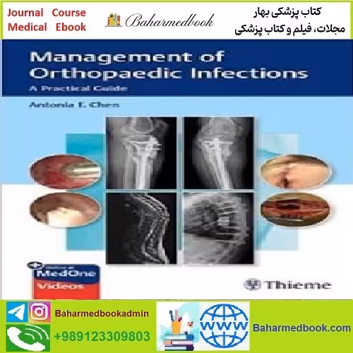 Management of Orthopaedic Infections A Practical Guide TRUE