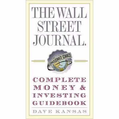 کتاب The Wall Street Journal  اثر Dave Kansas انتشارات Currency