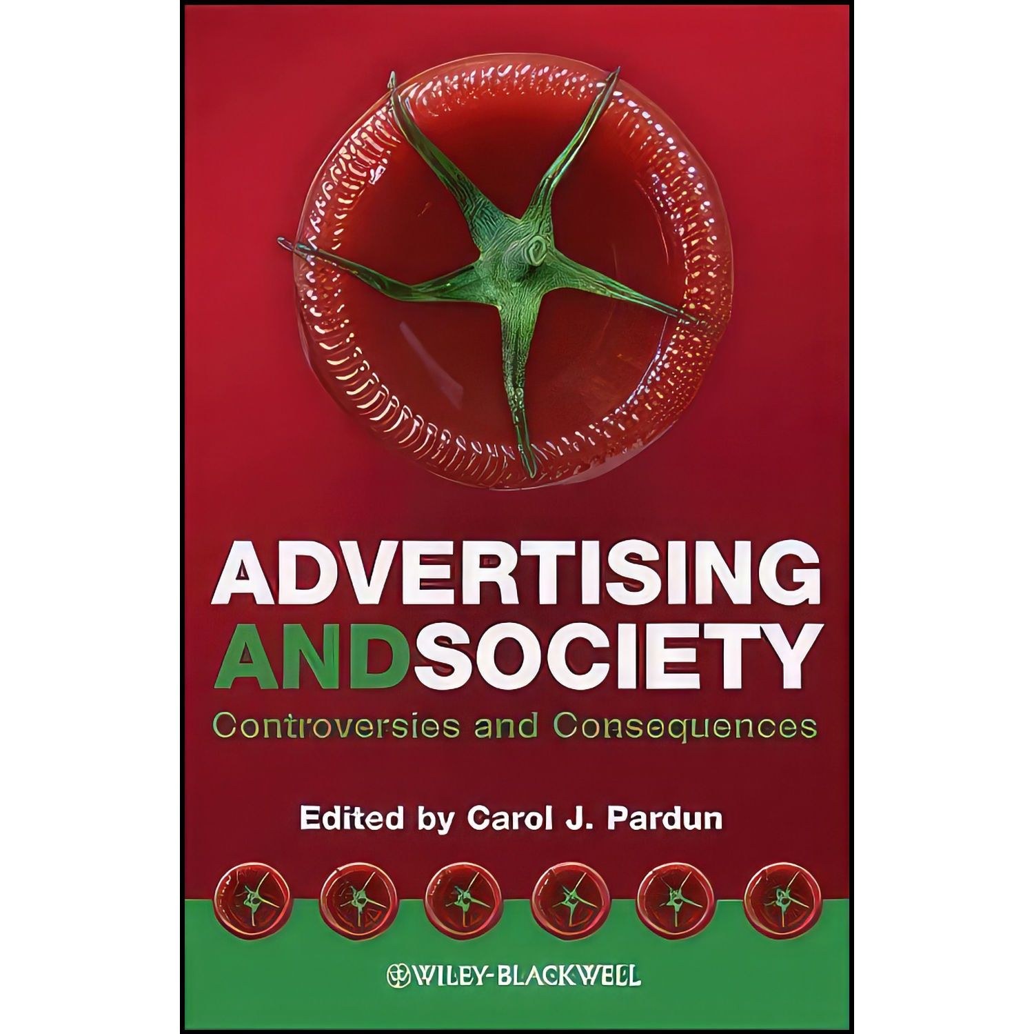 کتاب زبان اصلی Advertising and Society اثر Carol J Pardun
