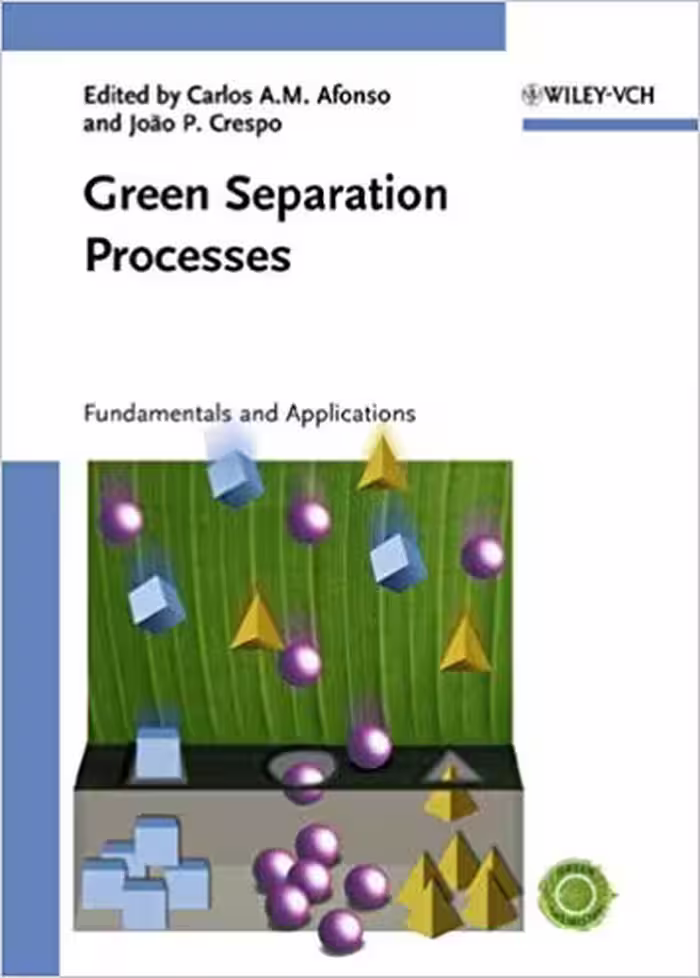 󾕇 دانلود کتاب Green Separation Processes, 2005 - دانلود کتاب های دانشگاهی