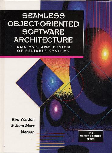 خرید و دانلود نسخه کامل کتاب Seamless object-oriented software architecture