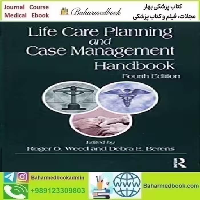 Life Care Planning and Case Management Handbook