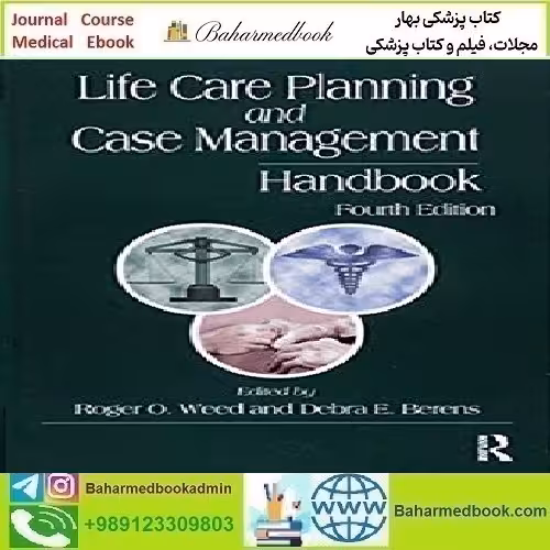 Life Care Planning and Case Management Handbook
