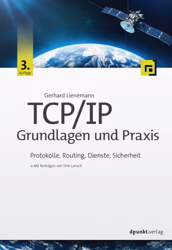 خرید و دانلود نسخه کامل کتاب TCP/IP - Grundlagen und Praxis: Protokolle, Routing, Dienste, Sicherheit