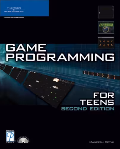 خرید و دانلود نسخه کامل کتاب Game Programming for Teens, Second Edition