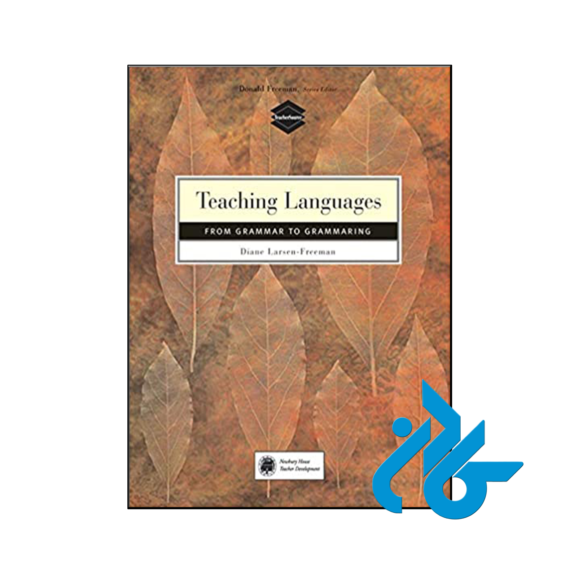 کتاب Teaching Language From Grammar to Grammaring - کــادن