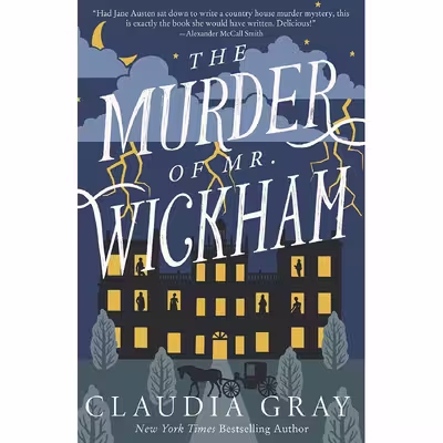 کتاب The Murder of Mr. Wickham اثر Claudia Gray انتشارات Knopf Doubleday Publishing Group
