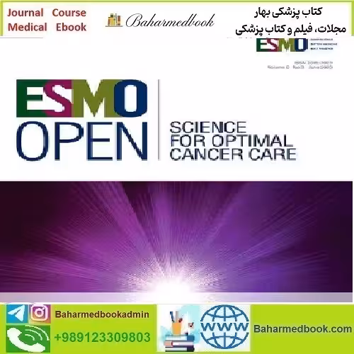 ESMO Open Volume 5 Issue 1 to 6 2020 TRUE PDF price 6€ - کتاب پزشکی بهار
