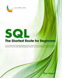 خرید و دانلود نسخه کامل کتاب SQL - The Shortest Route For Beginners