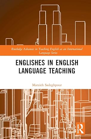 خرید و دانلود نسخه کامل کتاب Englishes in English Language Teaching (Routledge Advances in Teaching English as an International Language Series) - PDF