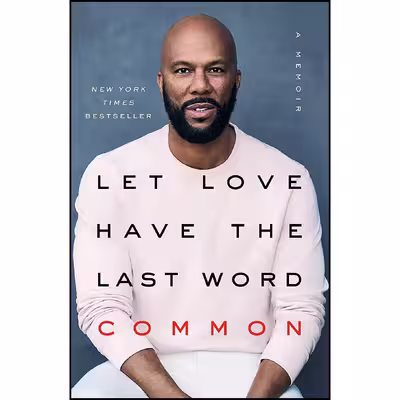 کتاب Let Love Have the Last Word اثر Common انتشارات Atria Books
