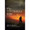 کتاب The Esperanza Fire اثر John N. Maclean انتشارات Counterpoint