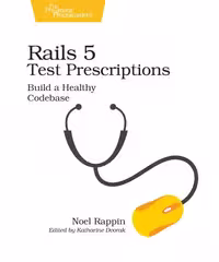 خرید و دانلود نسخه کامل کتاب Rails 5 Test Prescriptions: Build a Healthy Codebase