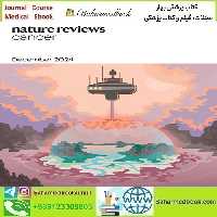 Nature Reviews Cancer 2022-2024 Full Archives TRUE PDF at 50€ - کتاب پزشکی بهار