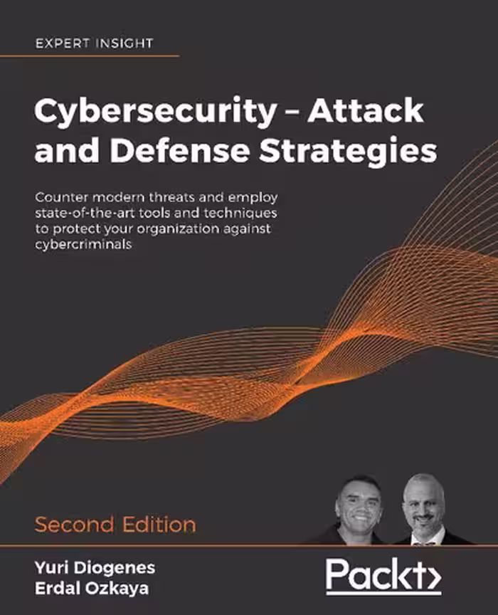 خرید و دانلود نسخه کامل کتاب Cybersecurity – Attack and Defense Strategies: Counter modern threats and employ state-of-the-art tools and techniques to protect your organization against cybercriminals, 2nd Edition
