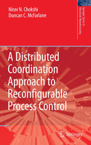 خرید و دانلود نسخه کامل کتاب A Distributed Coordination Approach to Reconfigurable Process Control