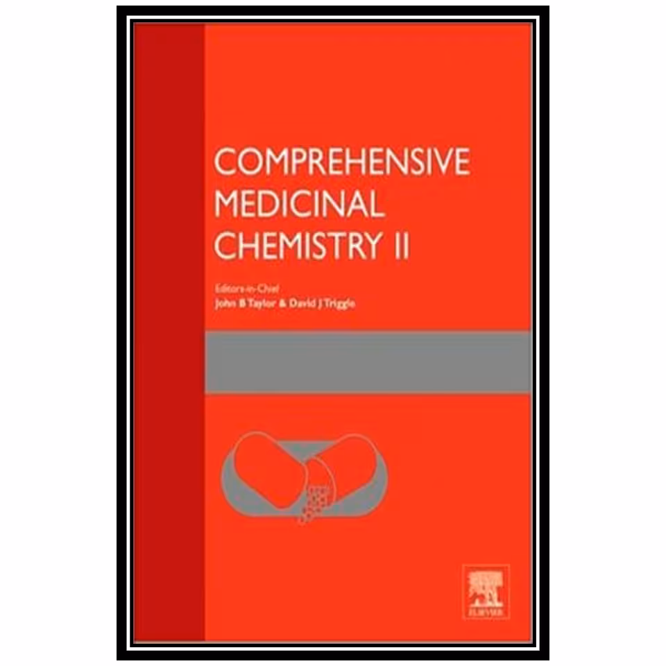 کتاب Comprehensive Medicinal Chemistry II اثر David J Triggle and John B Taylor انتشارات مؤلفین طلایی