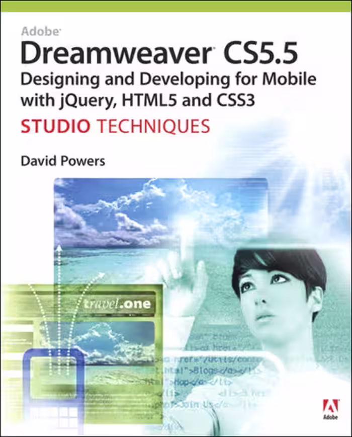 خرید و دانلود نسخه کامل کتاب Adobe Dreamweaver CS5.5 Studio Techniques: Designing and Developing for Mobile with jQuery, HTML5, and CSS3