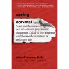کتاب Saving Normal اثر Allen Frances انتشارات Mariner Books