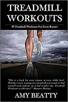 خرید و دانلود نسخه کامل کتاب Treadmill Workouts: 90 Treadmill Workouts For Every Runner - PDF