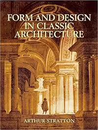 خرید و دانلود نسخه کامل کتاب Form and Design in Classic Architecture (Dover Architecture) -   pdf