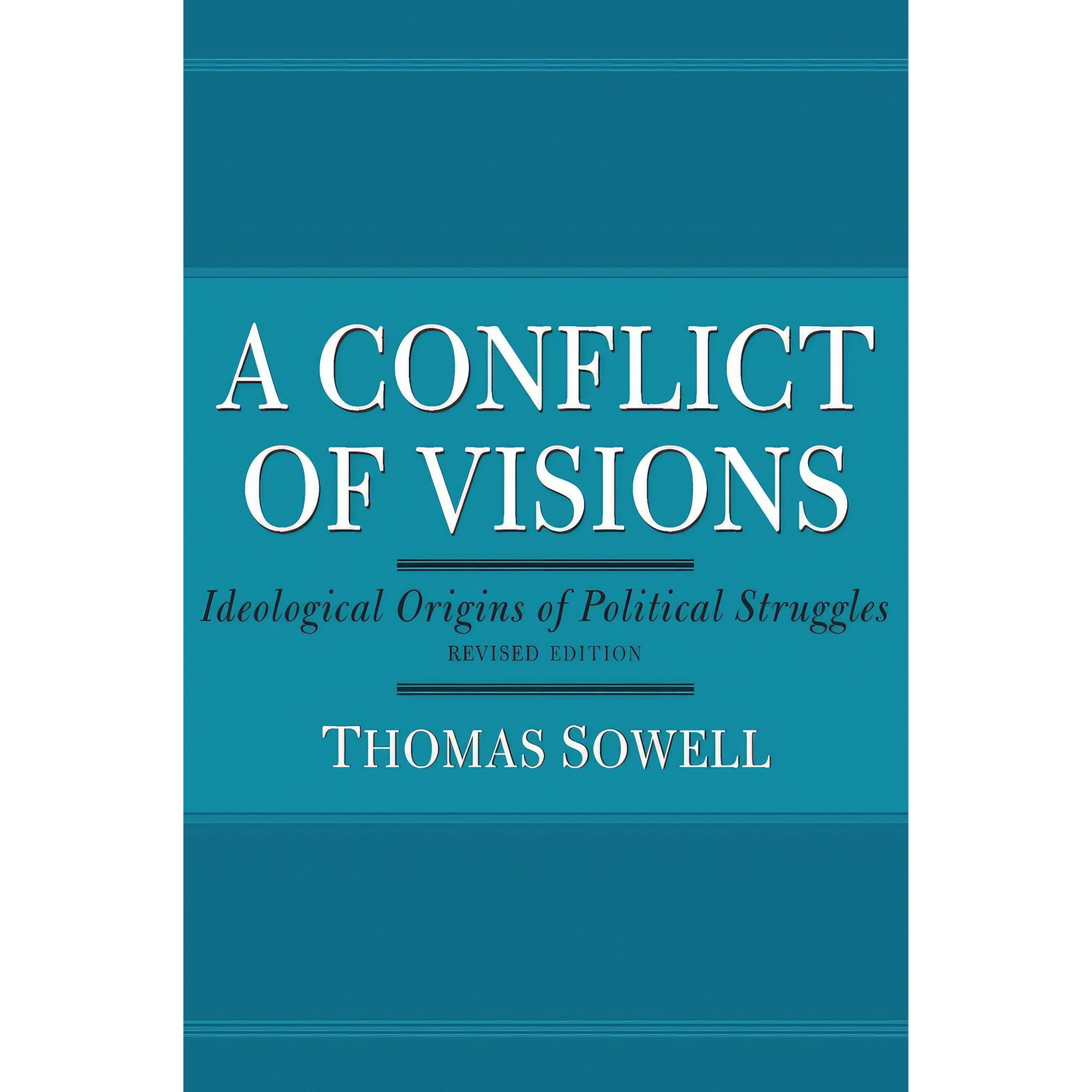 کتاب A Conflict of Visions اثر Thomas Sowell انتشارات تازه ها