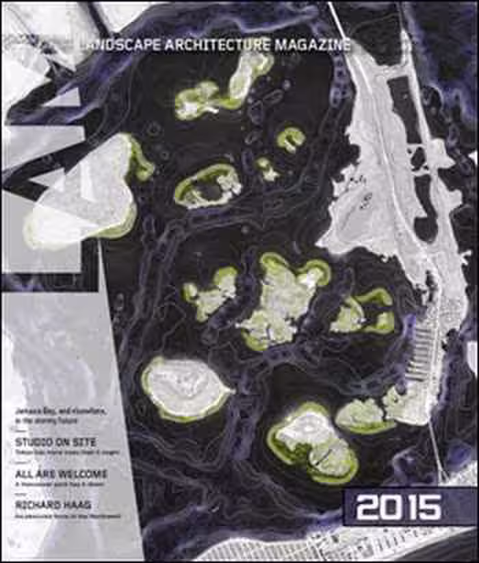 󾕇 دانلود مجله Landscape Architecture Magazine - 2015 - دانلود کتاب های دانشگاهی
