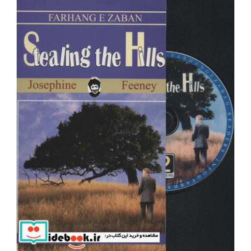 کتاب تاراج تپه ها (STEALING THE HILLS)،المنتری 2،همراه با سی دی صوتی (تک زبانه) اثر جوزفین فینی