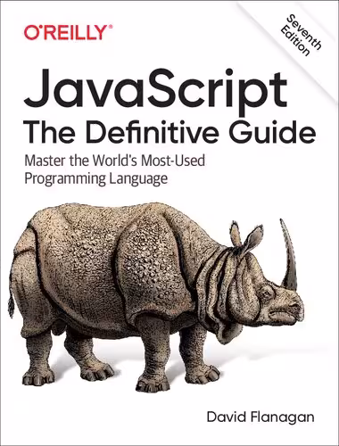 خرید و دانلود نسخه کامل کتاب JavaScript: The Definitive Guide: Master the World's Most-Used Programming Language