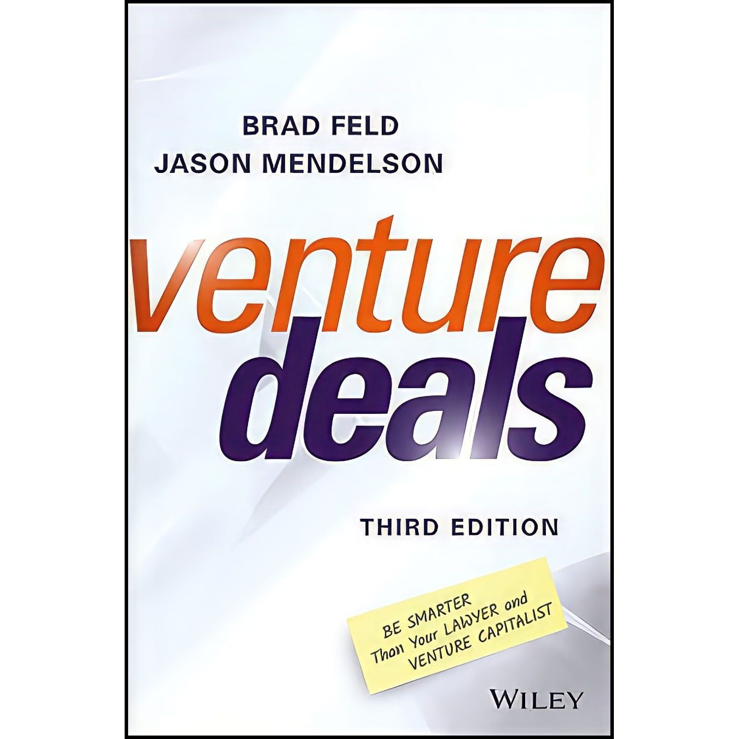 کتاب زبان اصلی Venture Deals اثر Brad Feld and Jason Mendelson