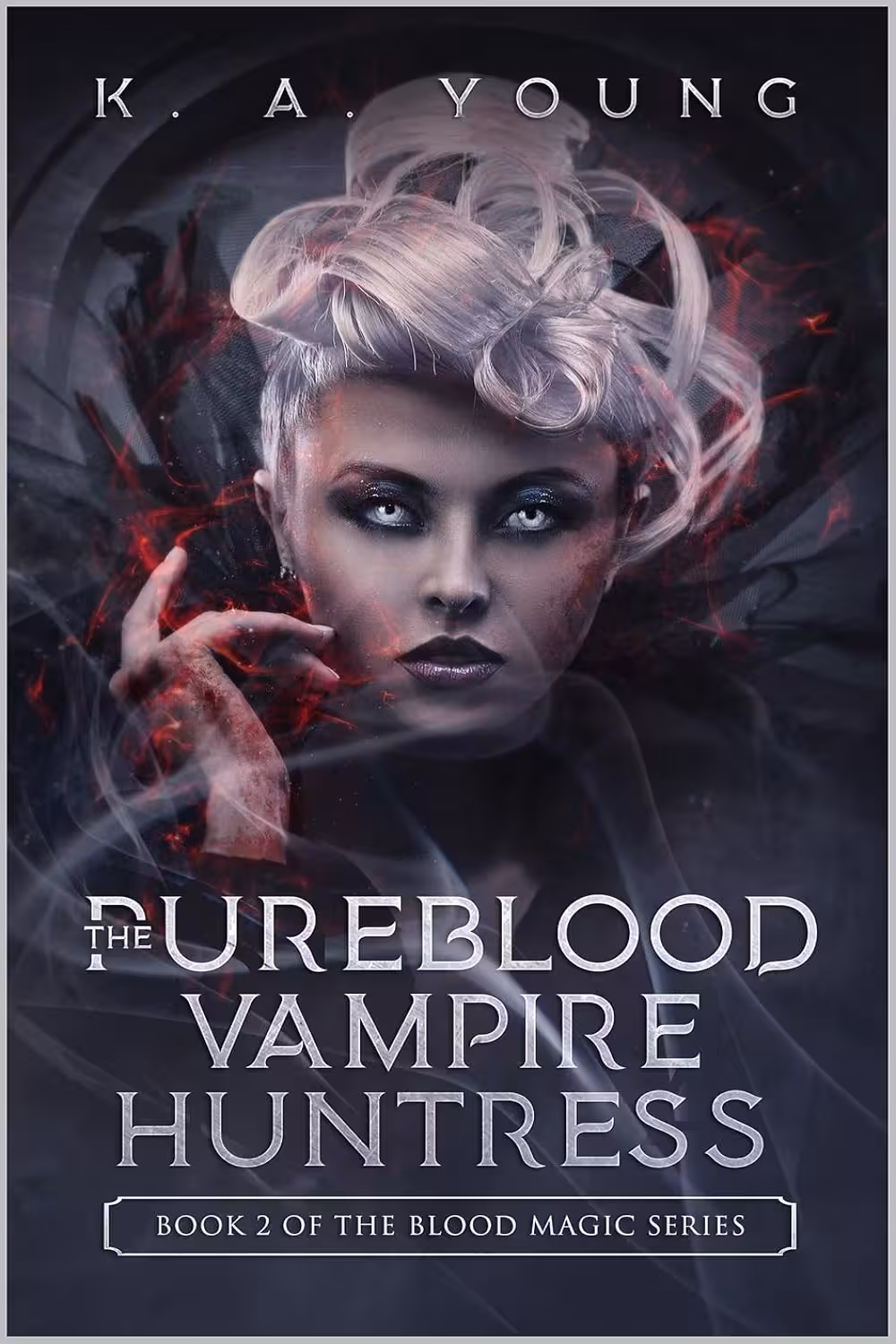 The Pureblood Vampire Huntress (The Blood Magic Series Book 2)