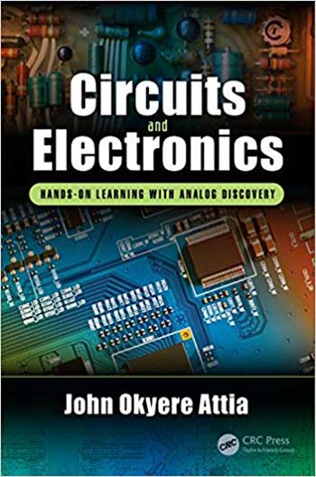  دانلود کتاب Circuits And Electronics Hands-On Learning With Analog Discovery, 2018 - دانلود کتاب های دانشگاهی