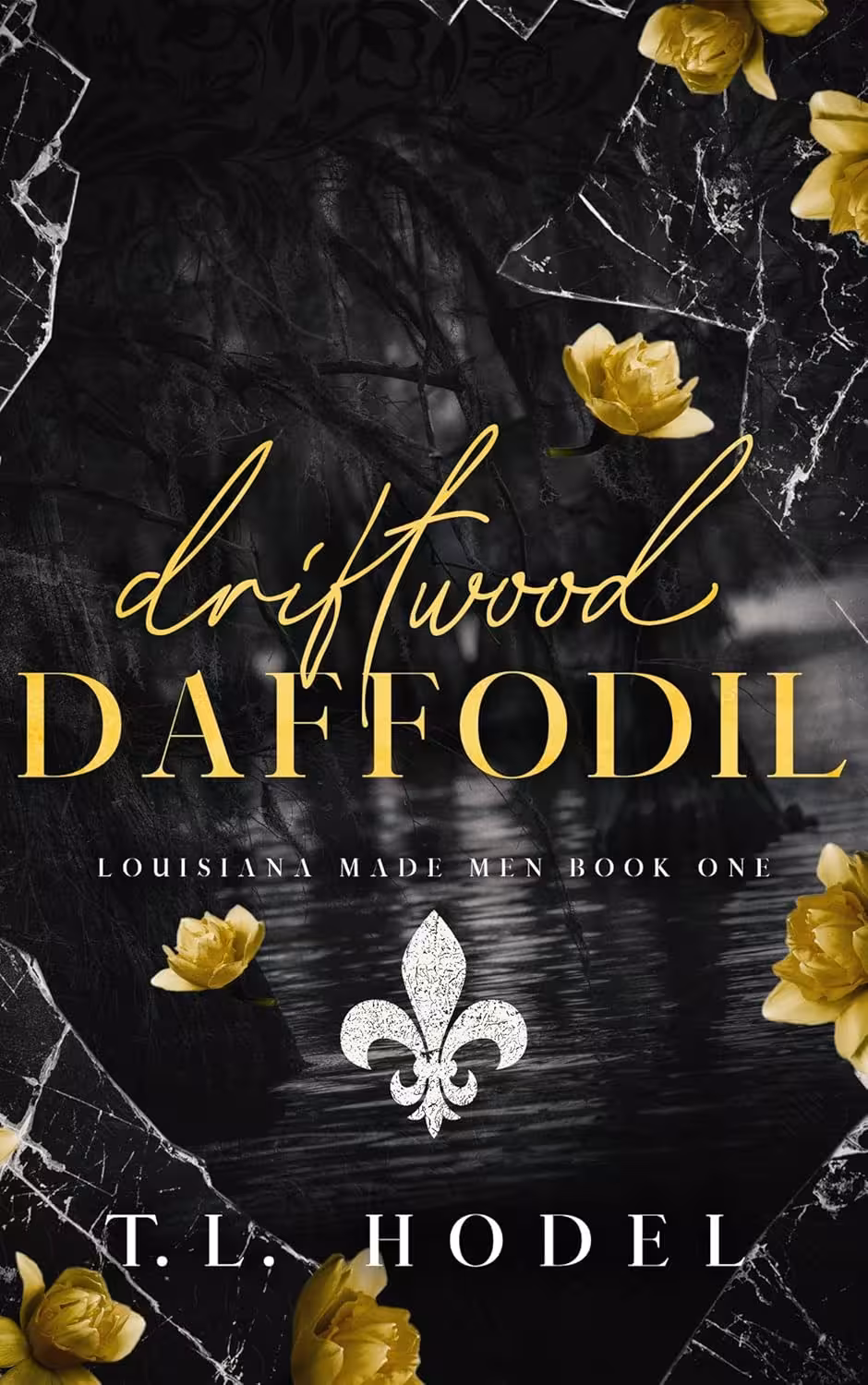 Driftwood Daffodil (Louisiana Made Men Book 1)