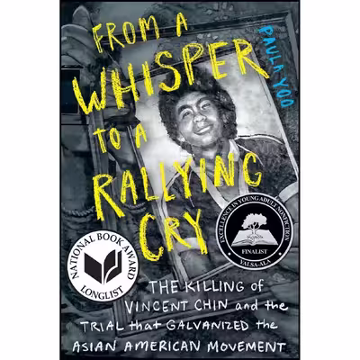 کتاب From a Whisper to a Rallying Cry اثر Paula Yoo انتشارات Norton Young Readers
