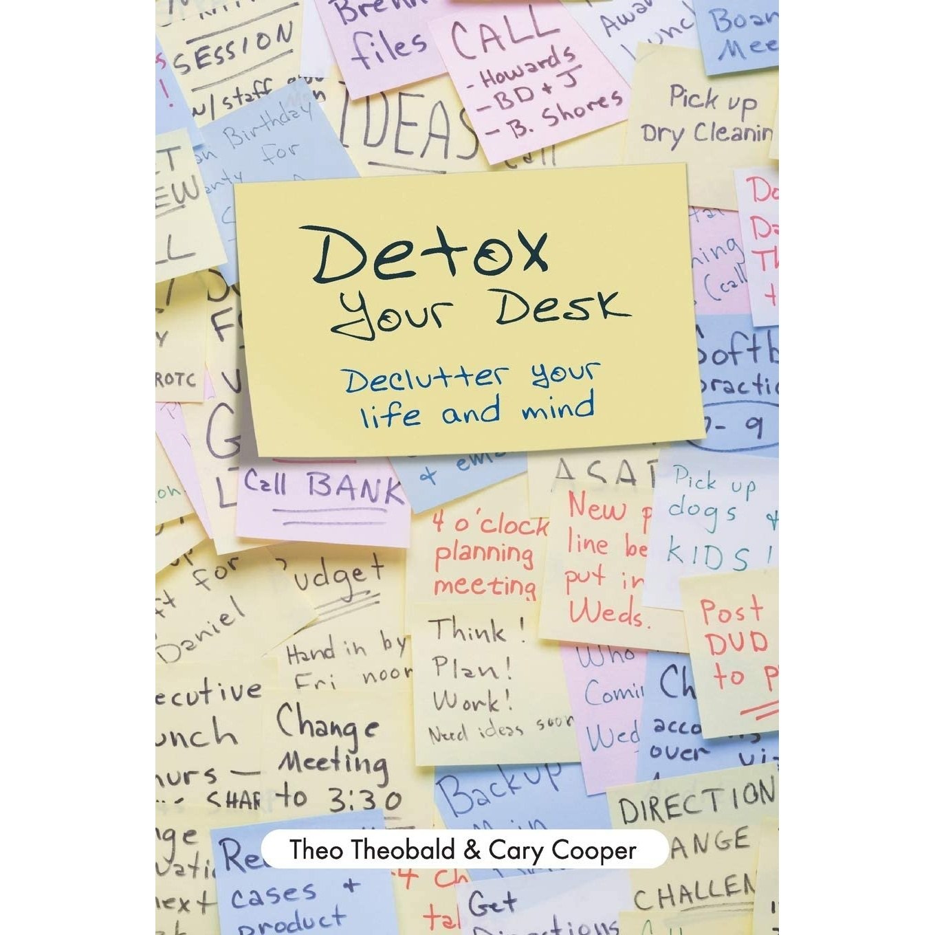 کتاب زبان اصلی Detox Your Desk اثر Theo Theobald and Cary Cooper