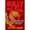 کتاب Bully of Asia اثر Steven W. Mosher انتشارات Regnery Publishing