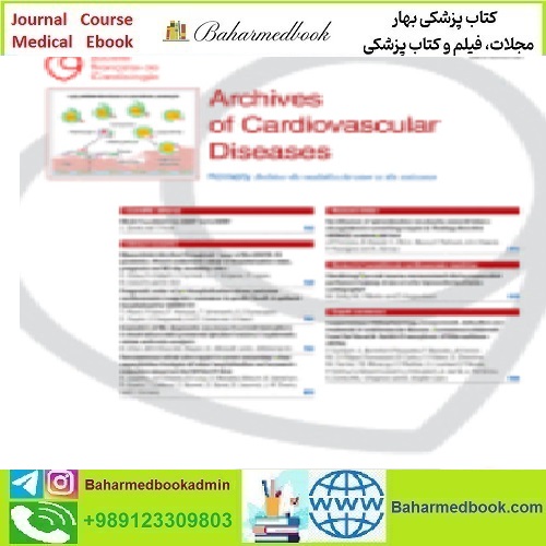 Archives of Cardiovascular Diseases Volume 114 Issue 1 to 12 2