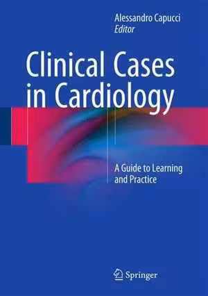 [PDF] دانلود کتاب Clinical Cases In Cardiology, 2015