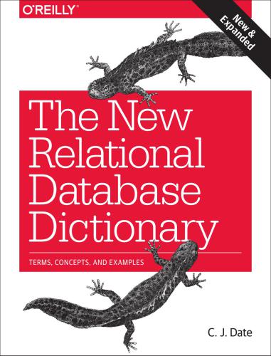 خرید و دانلود نسخه کامل کتاب The New Relational Database Dictionary: Terms, Concepts, and Examples
