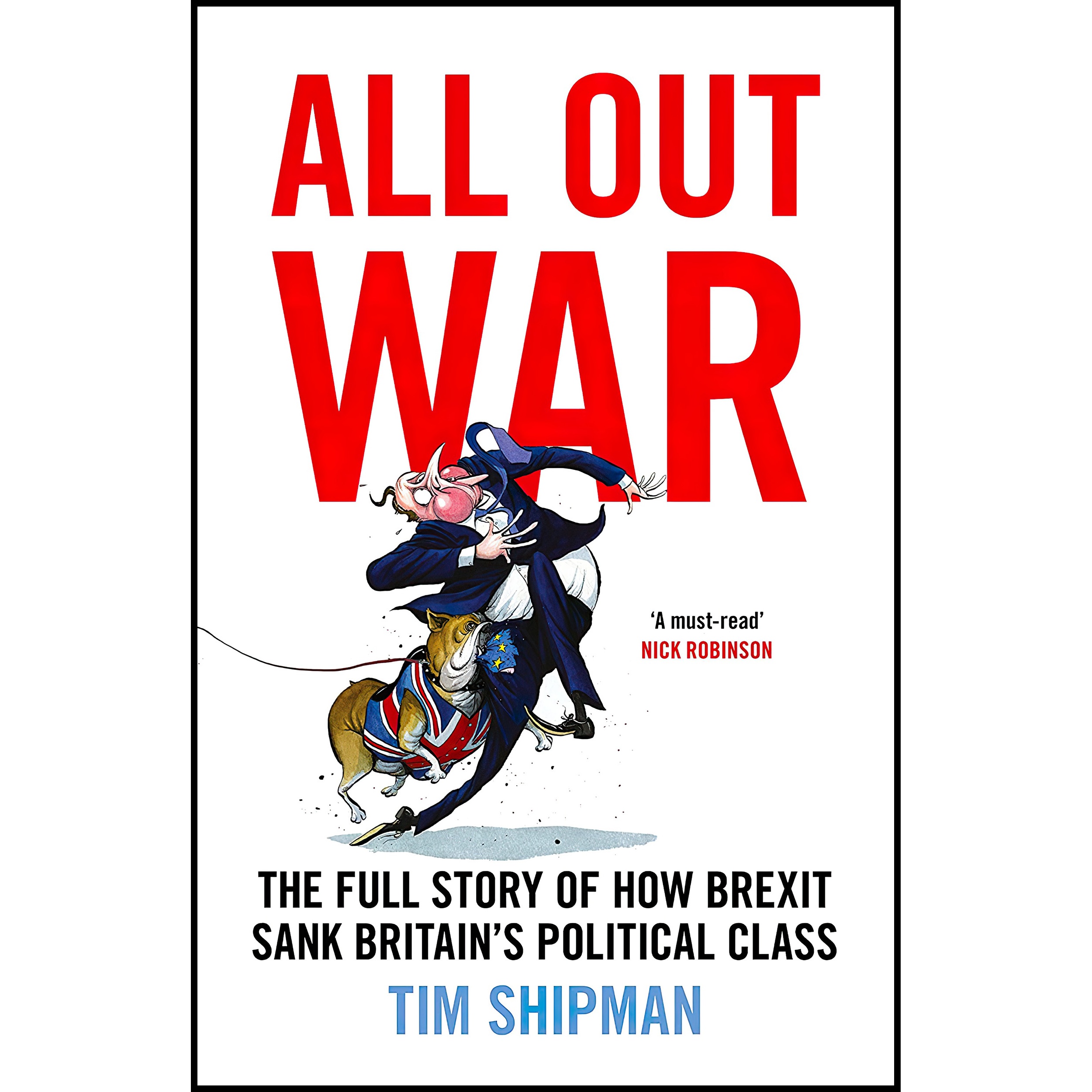 کتاب All Out War اثر Tim Shipman انتشارات HarperCollins Publishers